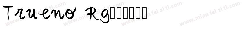 Trueno Rg字体转换
